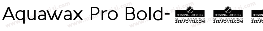 Aquawax Pro Bold字体转换